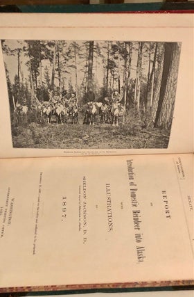Report on Introduction of Domesticated Reindeer into Alaska with Illustrations 1897; Senate Document No. 30, 55th Congress, 2nd Session