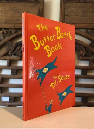 Item #2189 The Butter Battle Book. SEUSS Dr