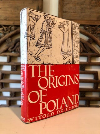 Item #2194 The Origins of Poland. Witold DZIECIOL