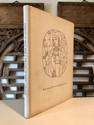 Item #2274 Zivot a umuceni svateho Vaclava a baby jeho svate Ludmily [Z latiny prelozil Antonín...
