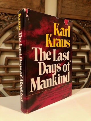 Item #274 The Last Days of Mankind A Tragedy in Five Acts. Alexander Gode, Sue Ellen Wright