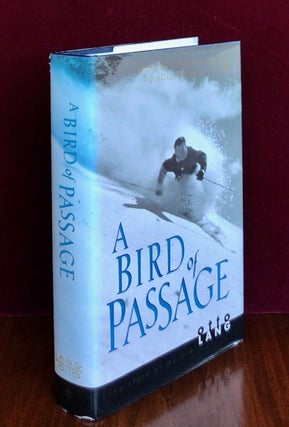 A Bird of Passage The Story of My Life -- SIGNED Copy
