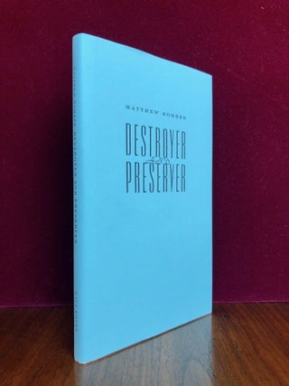 Destroyer and Preserver -- SIGNED, limited edition copy