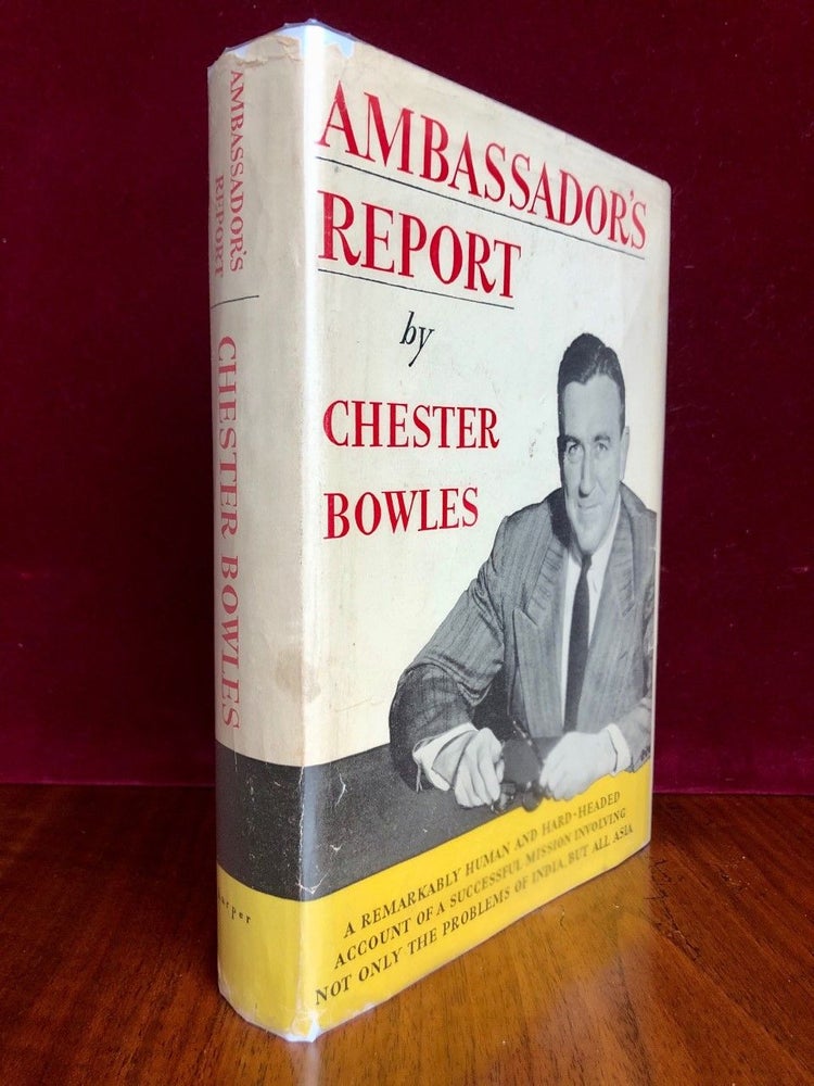 Item #307 Ambassador's Report -- SIGNED copy. Chester BOWLES.