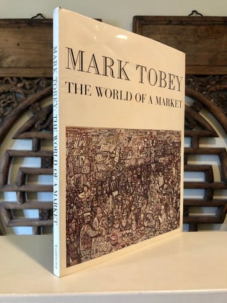Mark Tobey The World of a Market