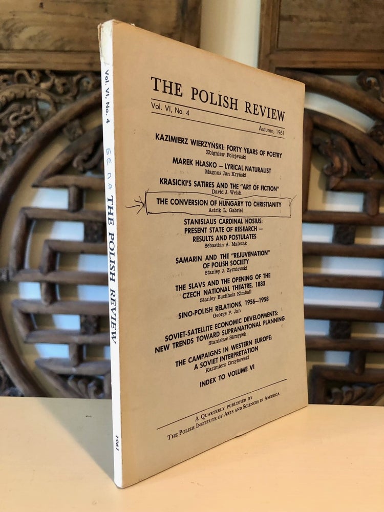 Item #3466 The Polish Review Vol. VI, No. 4 Autumn, 1961 -- Imre Boba's Copy. Astrik GABRIEL, David J. Walsh Magnus Jan Krynski, Kazimierz Grzybowski, Stanley Buchholz Kimball, George P. Jan.