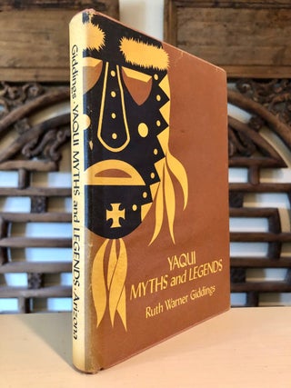 Item #3494 Yaqui Myths and Legends. Ruth Warner GIDDINGS, Collected By