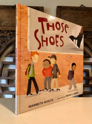 Those Shoes -- First Ed. w/Dust Jacket