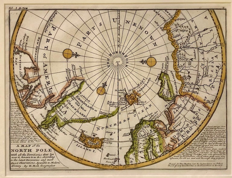 Item #3581 A Map of the North Pole with all the Territories that lye near it, known to us &c. According to the latest Discoveries and most Exact Observations Agreeable to Modern History. H. MOLL, Herman.