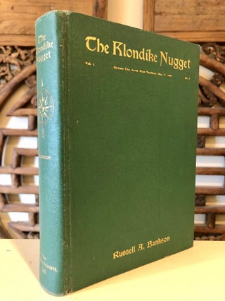 Item #39 The Klondike Nugget. Russell A. BANKSON