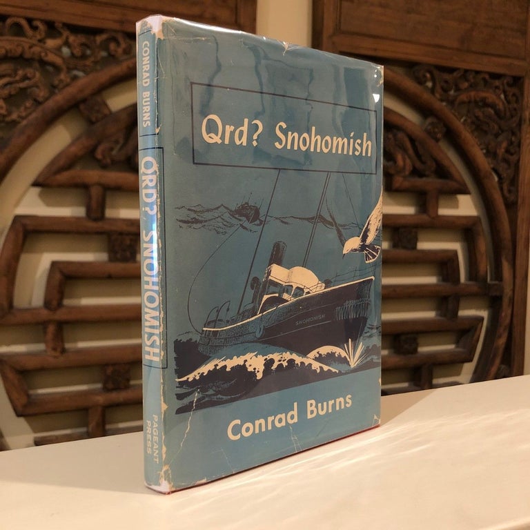 Item #405 QRD? SNOHOMISH (Where are you bound? Where are you from? Snohomish). Conrad BURNS.