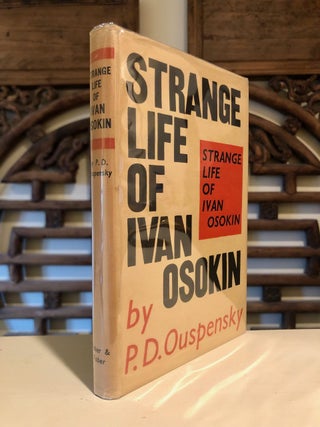 Item #4722 Strange Life of Ivan Osokin. P. D. OUSPENSKY