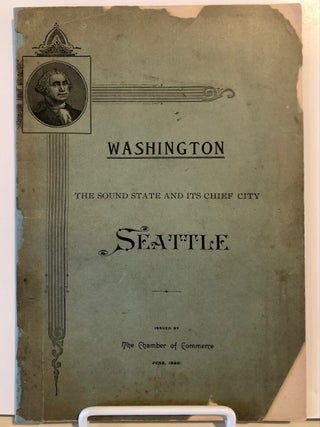 Item #4728 A Wonderful City, Leading All Others in Washington, Oregon, Montana, Idaho and British...