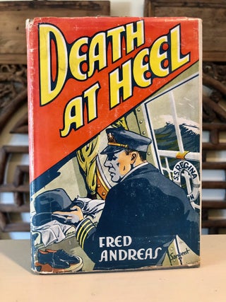 Item #4779 Death at Heel. Fred ANDREAS