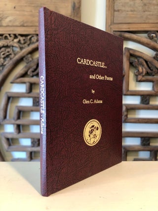 Item #4780 Cardcastle and Other Poems - Second Book from the Press. YE GALLEON PRESS, Glen ADAMS