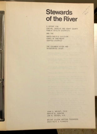 Stewards of the River A Report for Chelan, Douglas and Grant County Public Utility Districts and the North Pacific Division Corps of Engineers, Seattle District; The Columbia River Tributaries Study