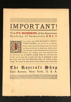 A Collection of Roycroft Shop & Roycrofters Catalogs, Keepsakes, Autograph Letters Signed, and Autograph Notes Signed to a Life Member of the Academy of Immortals, etc.