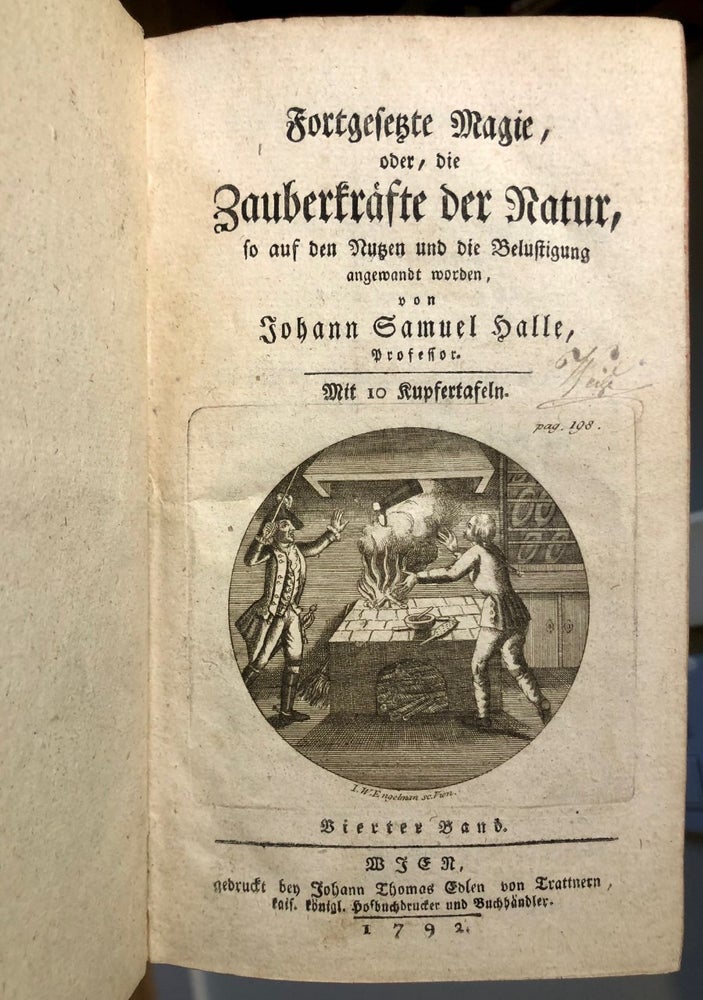 Item #4831 Fortgesetzte Magie, oder, Die Zauberkräfte der Natur, Vierter Band [Continued Magic, or, The Magic Powers of Nature, Volume 4]. Johann Samuel HALLE.