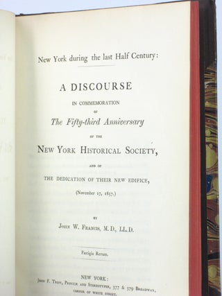 New York During the Last Half Century: A Discourse in Commemoration of the Fifty-Third Anniversary of the New York Historical Society, and of the Dedication of their New Edifice, (November 17, 1857)