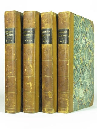 Item #4857 The Saturday Magazine, Volumes 4, 5, 6, 7, 8, 9, 10, & 11 (1834 1835 1836 1837). W. R....