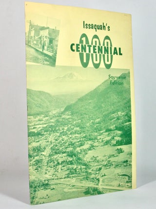 Item #4917 Issaquah Press Centennial Souvenir Edition [Cover title: Issaquah's Centennial 100]....
