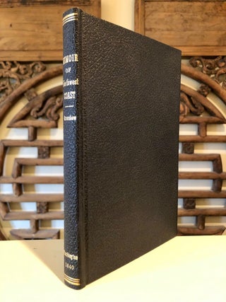 Item #4928 Judge Matthew DEADY'S copy: Memoir, Historical and Political, on the Northwest Coast...