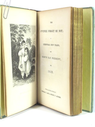 The Juvenile Forget Me Not; a Christmas, New-Years', and Birth Day Present, for 1839