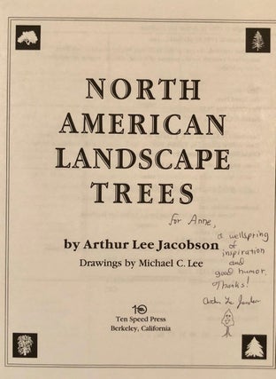 Item #498 North American Landscape Trees -- INSCRIBED copy. Arthur Lee JACOBSON