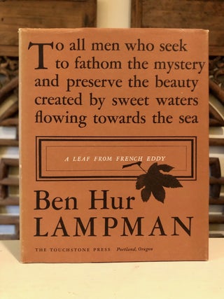 Item #5011 A Leaf from French Eddy: A Collection of Essays on Fish, Anglers & Fishermen. Ben Hur...