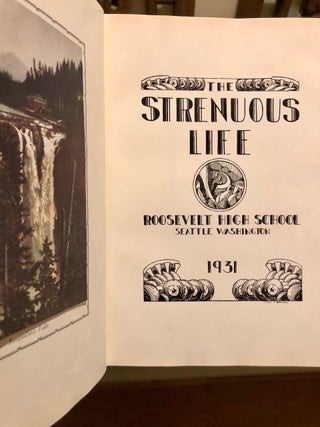 [High School Annual] The Strenuous Life -- with uncommon dust jacket