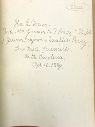 Reminiscences of Public Men, with Speeches and Addresses, by Ex-Gov. Benjamin Franklin Perry of Greenville, S.C. - INSCRIBED