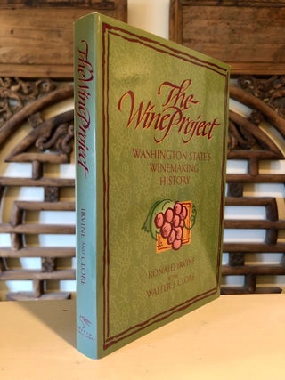 The Wine Project Washington State's Winemaking History -- SIGNED copy