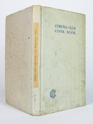 Item #5108 Corona Club Cook Book. Food and Drink