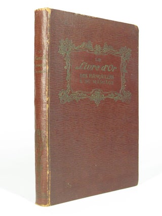 Item #5129 Le Livre d'Or des Fiançailles et du Mariage. Le Bibliophile Jean, Maurice VITRAC