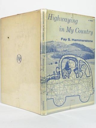 Item #5144 Highwaying in My Country [Presentation copy inscribed to Hedda Hopper]. Fay S....