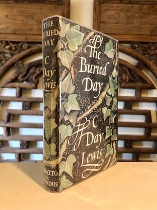 Item #5240 The Buried Day. C. DAY LEWIS