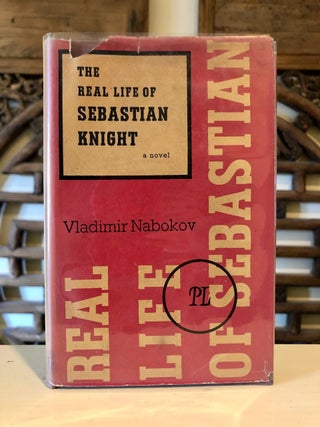 Item #5242 The Real Life of Sebastian Knight. Vladimir NABOKOV