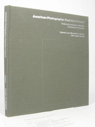 American Photography: Past into Present Prints from the Monsen Collection of American Photography