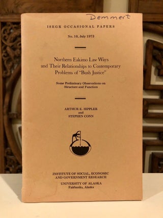 Item #531 Northern Eskimo Law Ways and Their Relationship to Contemporary Problems of "Bush...