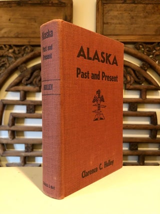 Alaska Past and Present