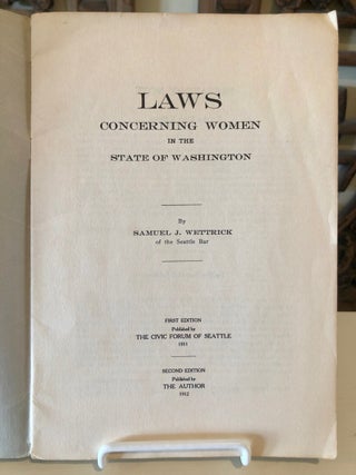 Item #5326 Laws Concerning Women in the State of Washington. WOMEN'S STUDIES - Suffrage Movement,...