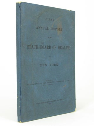 Item #5341 First Annual Report of the State Board of Health of New York. MEDICINE - New York State