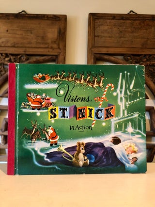 Item #5364 Visions of St. Nick in Action. CHILDREN'S BOOKS - Animated, E. A. BRADFORD