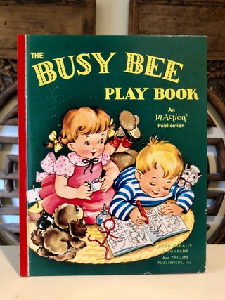 Item #5371 The Busy Bee Play Book An In Action Publication - Bright, Unused Copy. CHILDREN'S...