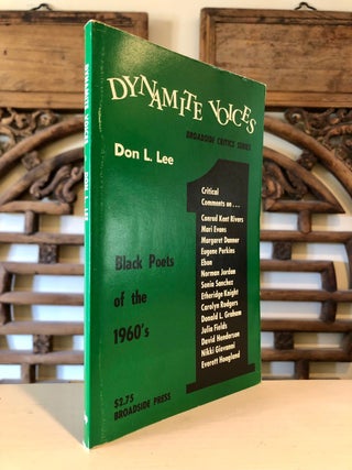 Item #5381 Dynamite Voices I: Black Poets Of The 1960s (Broadside Critics Series). Don L. LEE,...