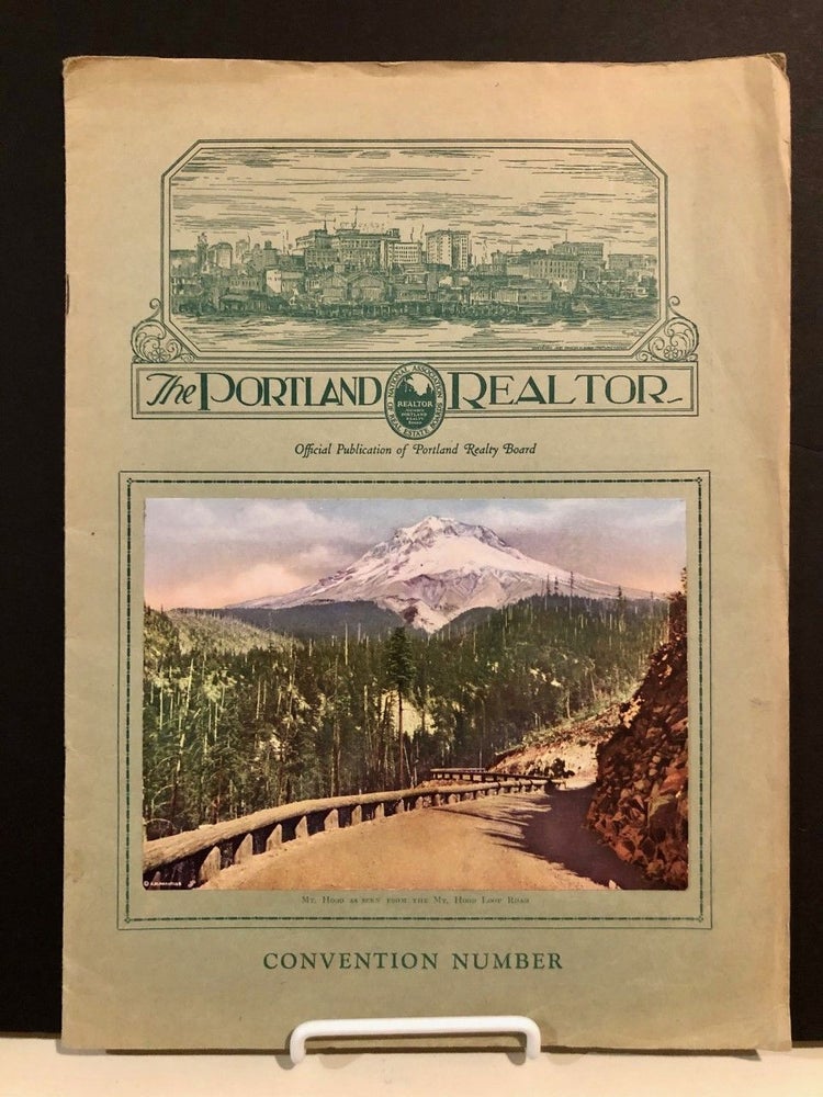 Item #541 The Portland Realtor Convention Number; Official Publication of the Portland Realty Board. F. C. McGOWAN.