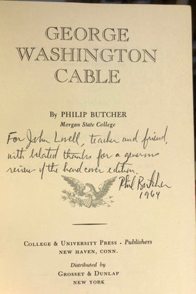 Item #5413 George Washington Cable - INSCRIBED to Historian John Lovell, Jr. Philip BUTCHER