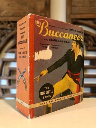 Item #5417 The Buccaneer Retold from the Paramount Picture Starring Fredric March with Franciska...