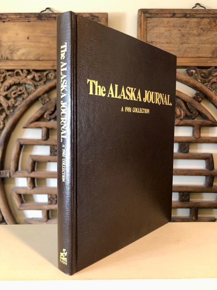 Item #5467 The Alaska Journal A 1981 Collection. Virginia McKINNEY, and compiler.