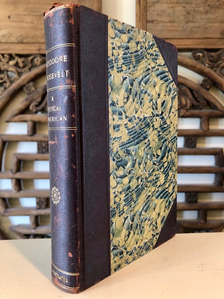 Item #5472 Theodore Roosevelt Twenty-Sixth President of the United States A Typical American - IN Deluxe Binding. Charles Eugene BANKS, Leroy Armstrong.